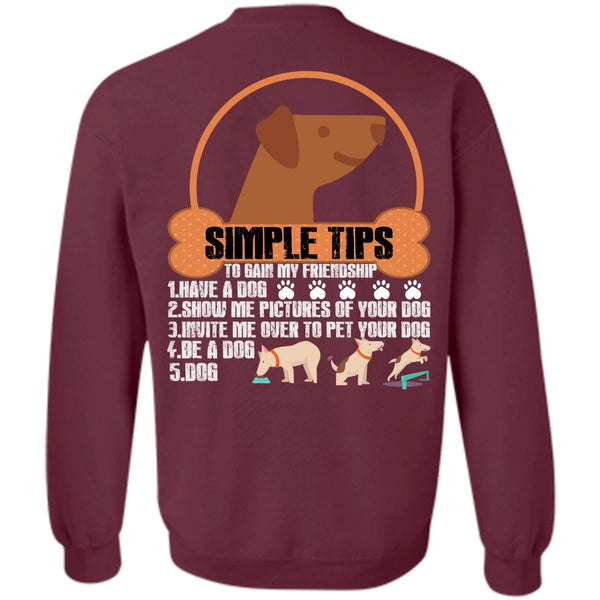 Be A Dog T Shirt, Show Me Pictures Of Your Dog Sweatshirt