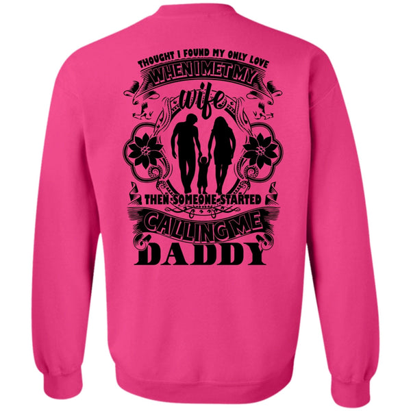 I Love Papa T Shirt, Calling Me Daddy Sweatshirt