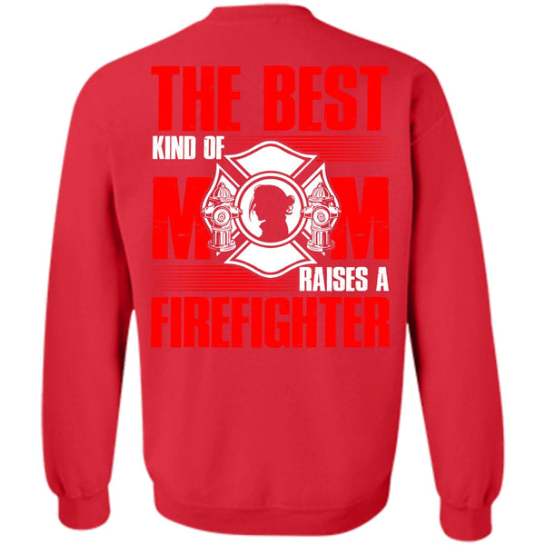 Raises A Firefighter T Shirt, I Love Firefighter Sweatshirt