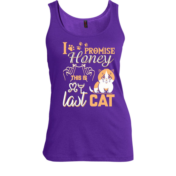 I Promise Honey T Shirt, This Is My Last Cat T Shirt, Cool T Shirt
