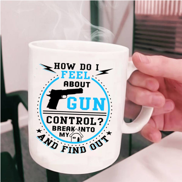 Cool Gift For My Daddy Coffee Mug, Don't Break Into My Home Cup