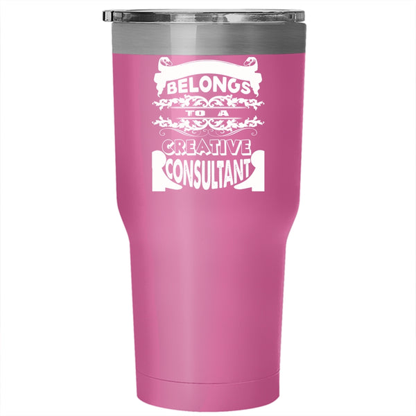 My Heart Belongs To A Creative Consultant Tumbler 30 oz Stainless Steel, Cool Couple Travel Mug