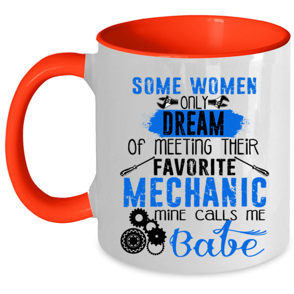 Mine Calls Me Babe Coffee Mug, Meeting Their Favorite Mechanic Accent Mug