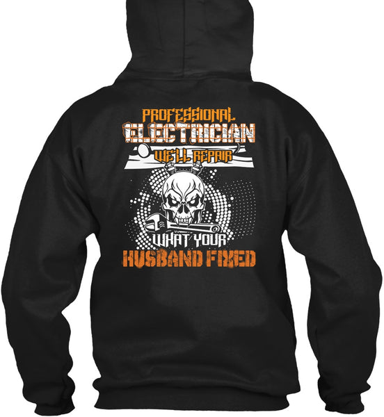 Professional Electrician T Shirt, Husband Fixed T Shirt