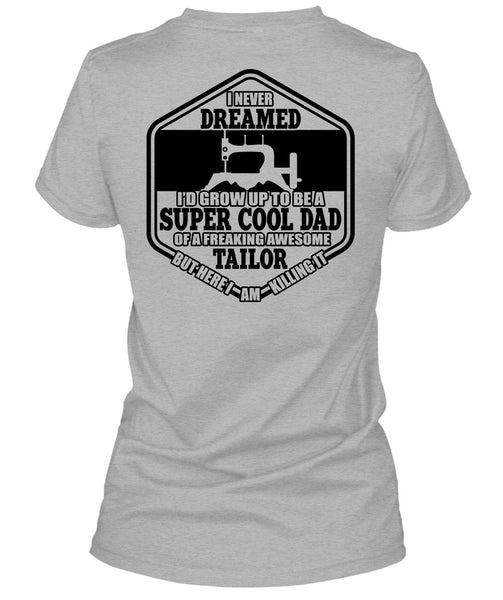 I'd Grow Up To Be A Cool Dad T Shirt, I Love Sewing T Shirt