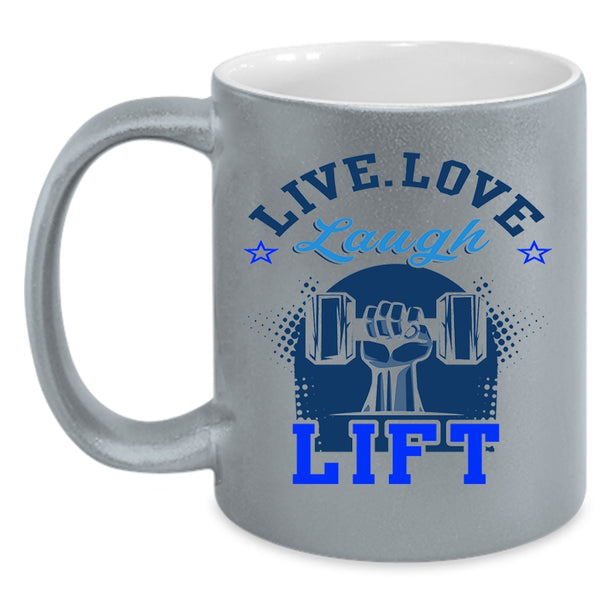 I Love Lifting Coffee Mug, Live Love Laugh Lift Accent Mug