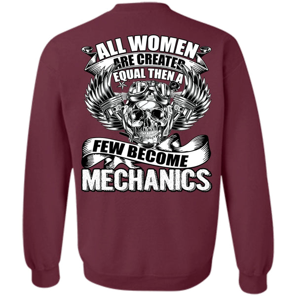 Created Equal T Shirt, I Love Mechanic Sweatshirt