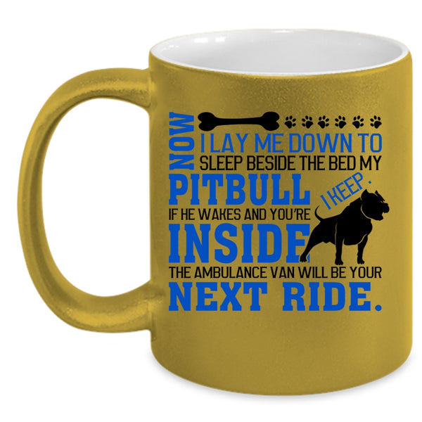 Cute Gift For Dog Lovers Coffee Mug, My Pit Bull Accent Mug