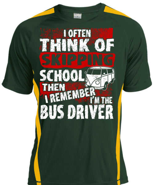 I'm The Bus Driver T Shirt, Skipping School T Shirt, Cool Shirt
