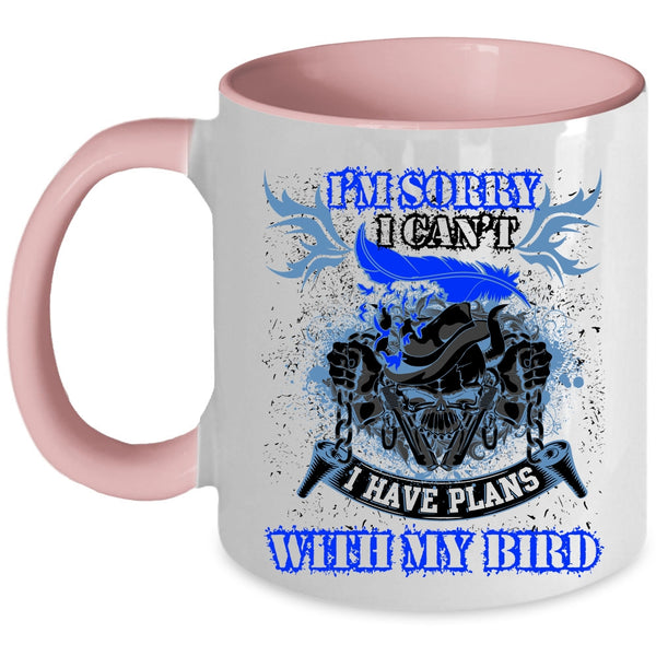 I Love My Birds Coffee Mug, I Have Plans With My Bird Accent Mug