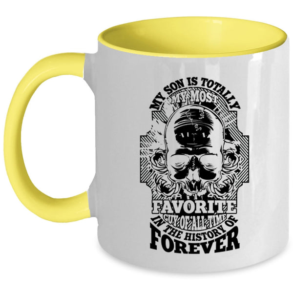Cool Son Coffee Mug, My Son Is Totally My Most Favorite Guy Accent Mug