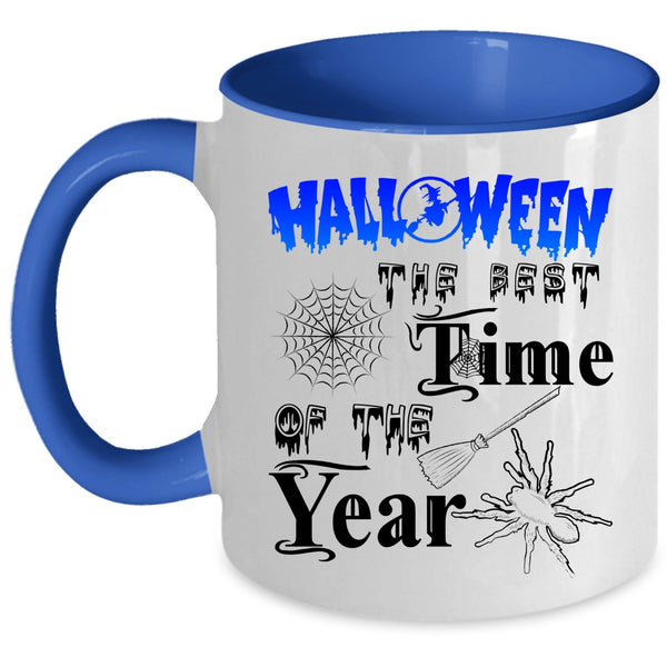 Scary Coffee Mug, Halloween The Best Time Of The Year Accent Mug