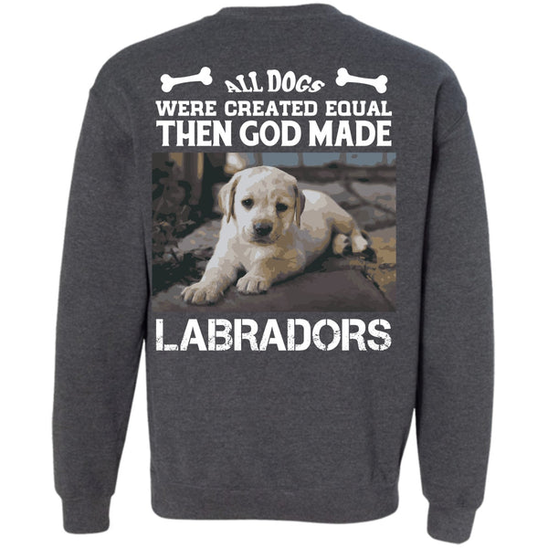 All Dog Were Created Equal T Shirt, Favorite Sweatshirt