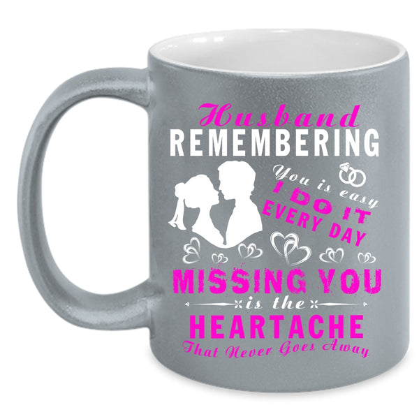 Husband Remembering Coffee Mug, Cool Just Married Coffee Cup
