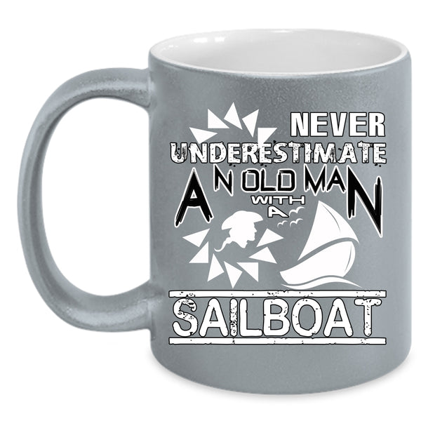 An Old Man With A Sailboat Coffee Mug, Funny Grandpas Coffee Cup