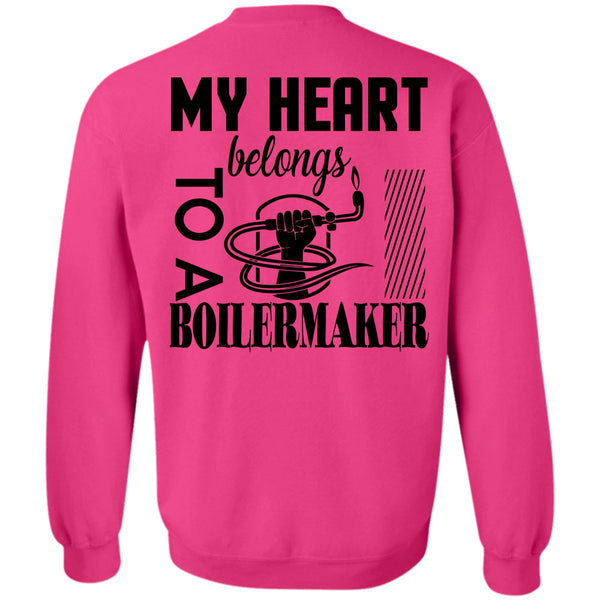 Being A Boilermaker T Shirt, My Heart Belongs To A Boilermaker Sweatshirt