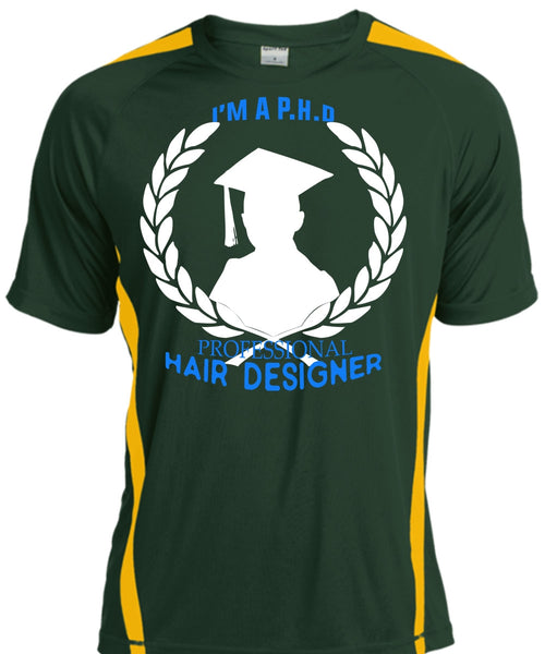 I'm A Professional Hair Designer T Shirt, Favorite T Shirt, Education T Shirt