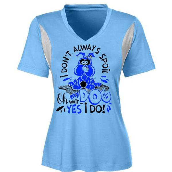 I Don't Always Spoil My Dog T Shirt, I Love My Dog T Shirt, Awesome T-Shirts