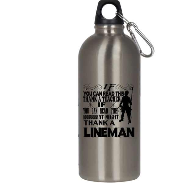 If You Can Read This At Night 20 oz Stainless Steel Bottle,Thank A Lineman Outdoor Sports Water Bottle