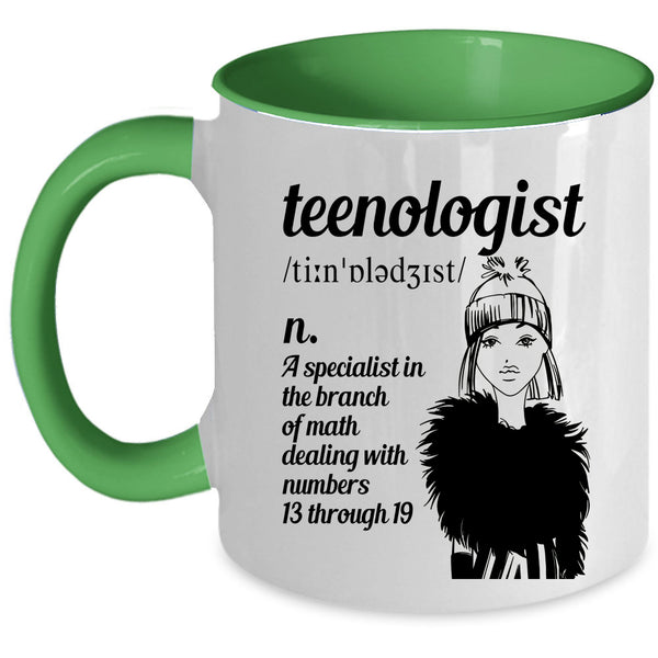 Gift For My Daughter Coffee Mug, Teenologist Accent Mug