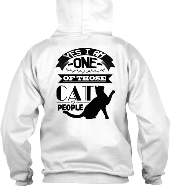 I Am One Of Those Cat People T Shirt, Calls Me Cat Lady T Shirt
