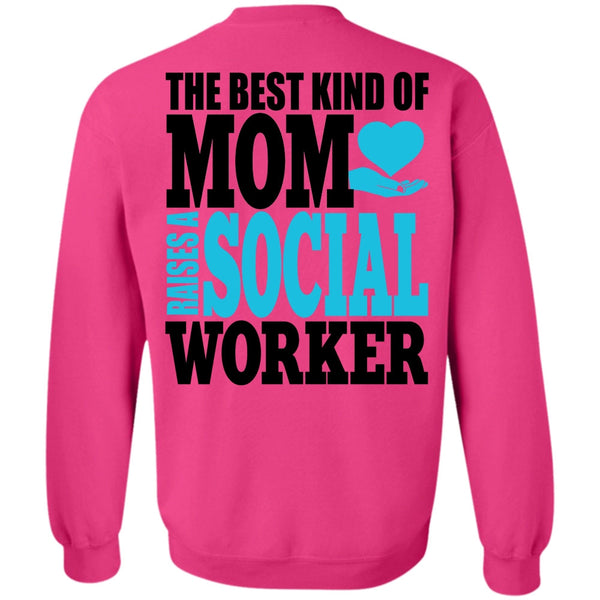 I Love Mom T Shirt, The Best Kind Of Mom Sweatshirt