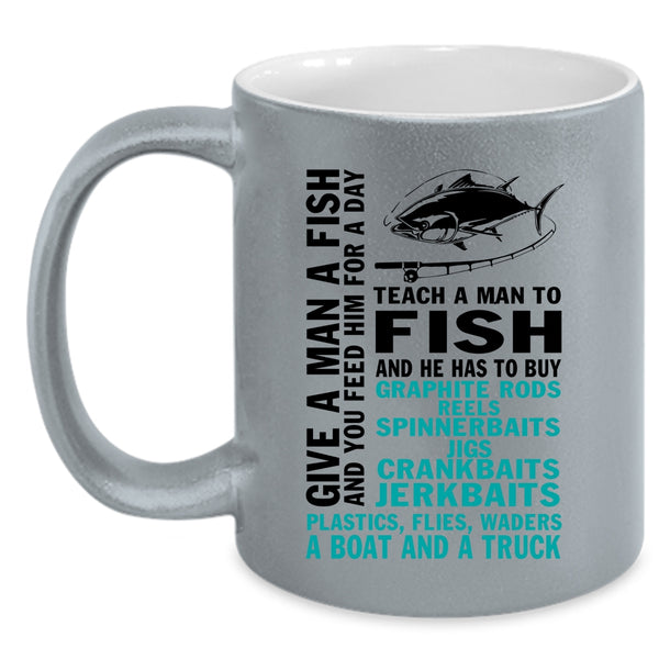 Teach A Man To Fish Coffee Mug, Give A Man A Fish Accent Mug