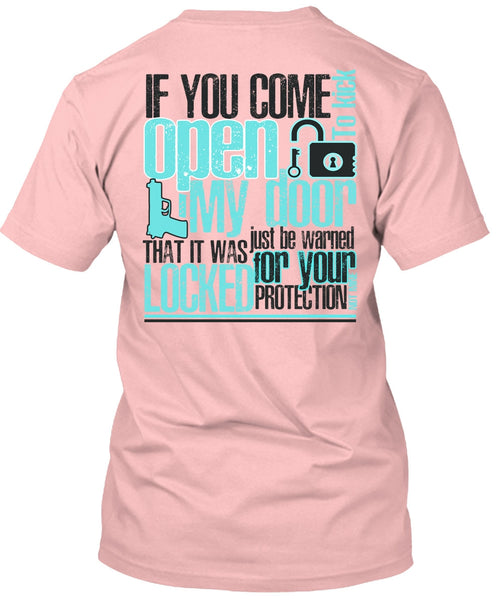 If You Come To Kick Open My Door T Shirt, I Love Gunning T Shirt