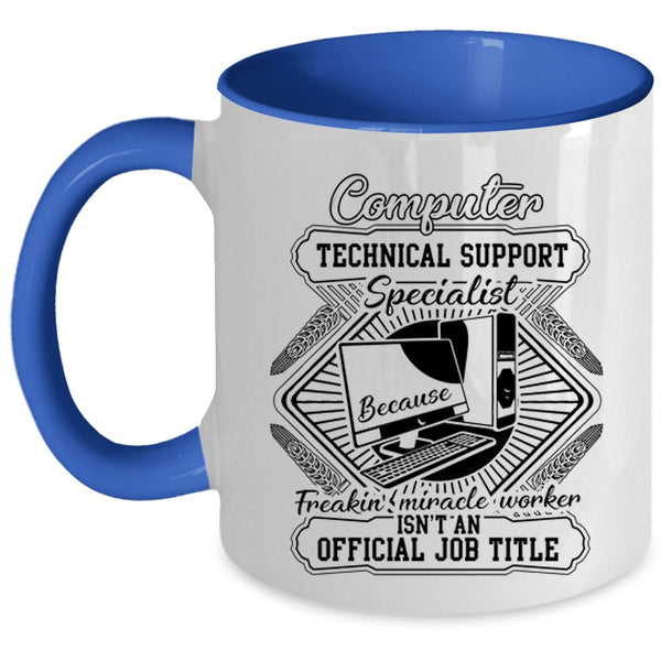 Cool Technician Coffee Mug, Computer Technical Support Specialist Accent Mug