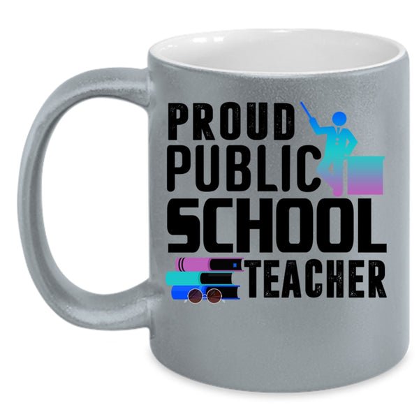 Cat Lovers Coffee Mug, Proud Public School Teacher Accent Mug