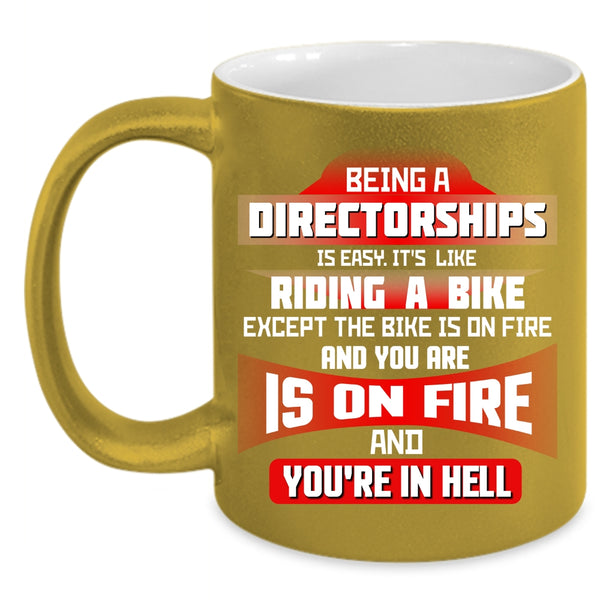 Being A Directorships Is Easy Coffee Mug, Cute Directorships Coffee Cup