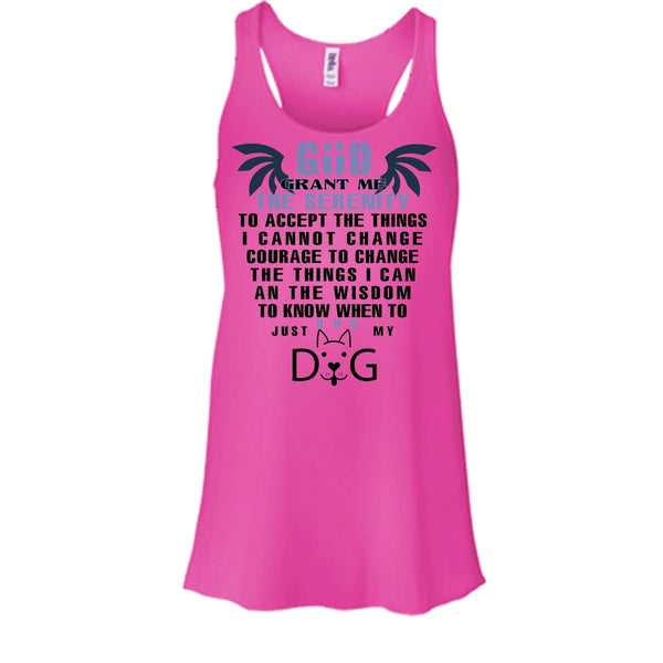 God Grant Me The Serenity Shirt, Just Hug My Dog Shirt, Cute Dog Shirt