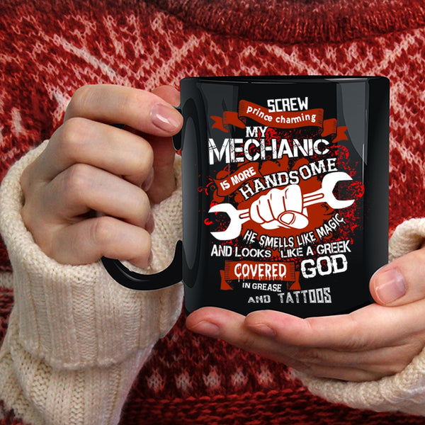 My Mechanic Is More Handsome Coffee Mug, Tattooed Mechanic Coffee Cup