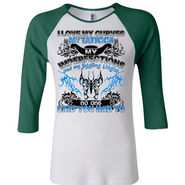 I Love My Curves My Tattoos T Shirt, I Love Tattooed T Shirt, Awesome T-Shirts