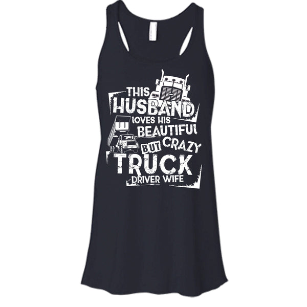 This Husband T Shirt, Crazy Truck Driver Wife T Shirt, Cool T Shirt