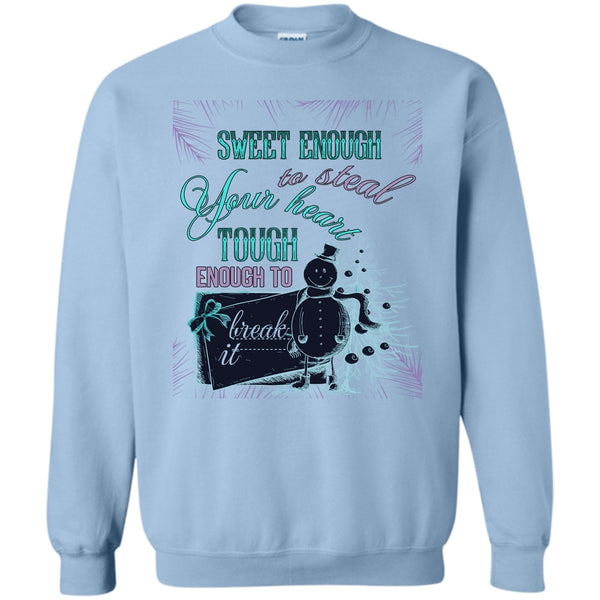 Merry Christmas T Shirt, Sweet Enough To Steal Your Shirt Sweatshirt