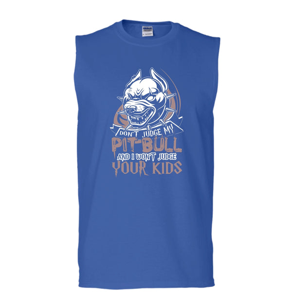 Don't Judge My Pit Bull T Shirt, I Won't Judge Your Kids Tank Top (Men's Cotton Sleeveless)