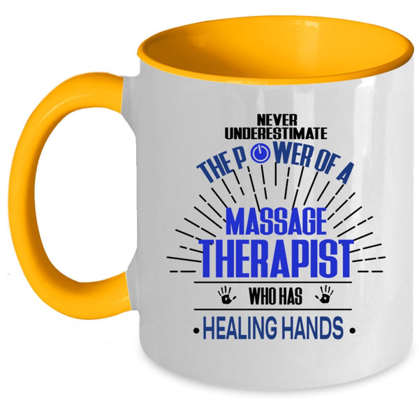 Healing Hands Coffee Mug, The Power Of A Massage Therapist Accent Mug