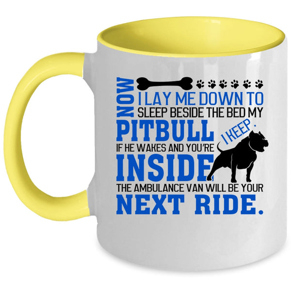 Cute Gift For Dog Lovers Coffee Mug, My Pit Bull Accent Mug