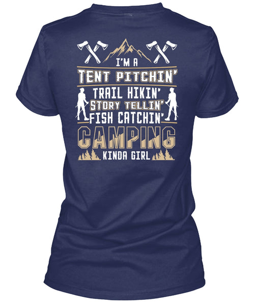Camping Kinda Girl T Shirt, I'm A Tent Pitching T Shirt