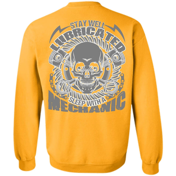 I Love Mechanic T Shirt, Sleep With A Mechanic Sweatshirt