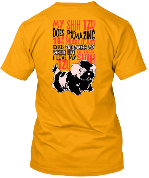 My Shih Tzu Does This Amazing T Shirt, My Dog T Shirt
