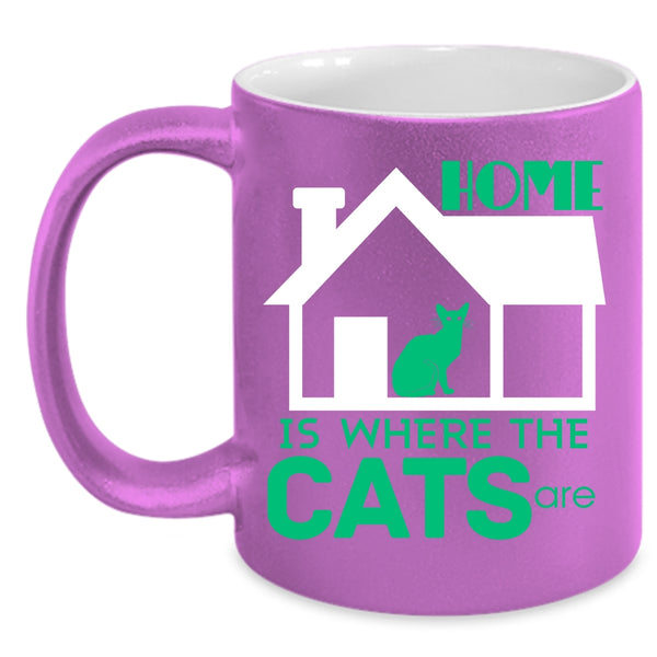 Home Is Where The Cats Are Mug, My Cats Cup