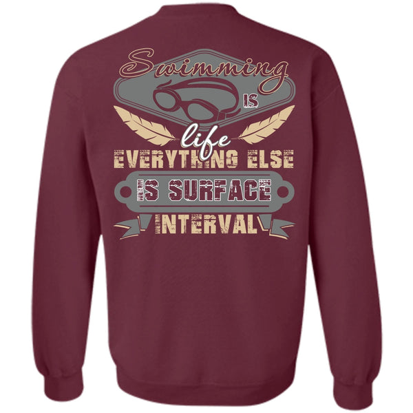 Else Is Surface Interval T Shirt, I Love Swimming Sweatshirt