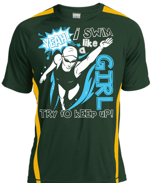 I Swim Like A Girl T Shirt, Being A Swimmer T Shirt, Cool Shirt