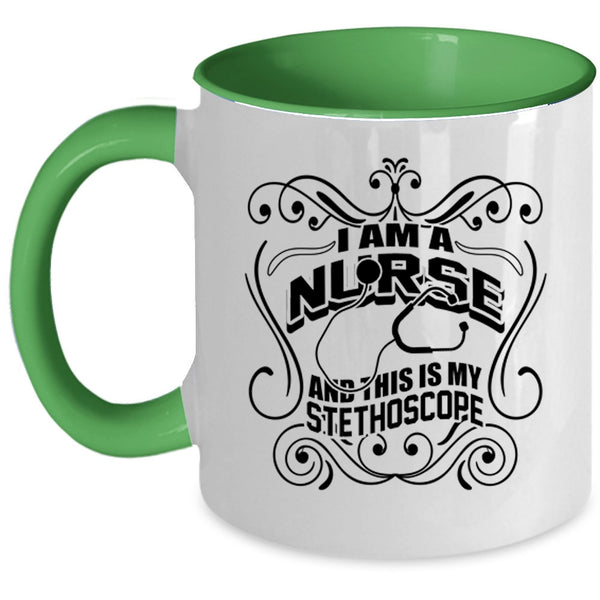 This Is My Stethoscope Coffee Mug, I Am A Nurse Accent Mug