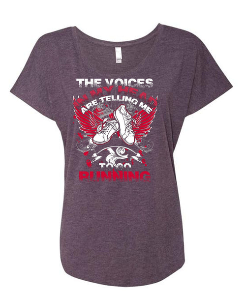 Telling Me To Go Running T Shirt, Being A Runner T Shirt, Cool Shirt (Ladies' Triblend Dolman Sleeve)