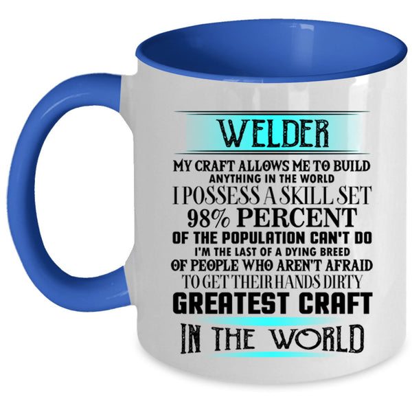 Greatest Craft In The World Coffee Mug, Welder Accent Mug