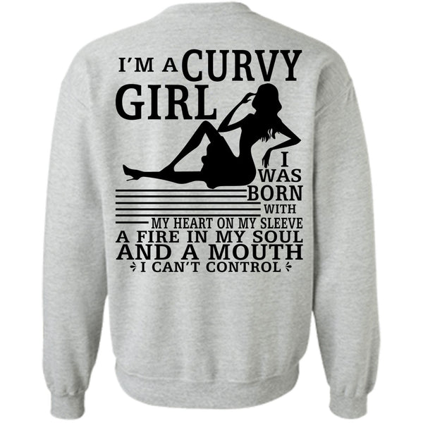 Being A Lady T Shirt, I'm A Curvy Girl Sweatshirt