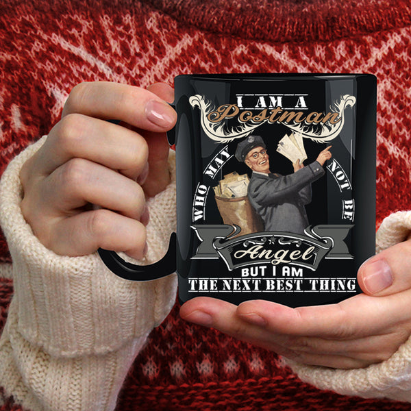 I Am A Postman Coffee Mug, I Am The Next Best Thing Coffee Cup